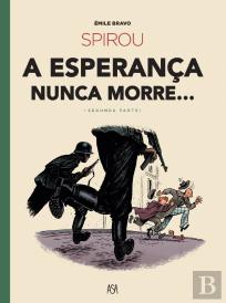 Spirou - A Esperança Nunca Morre... - Segunda Parte