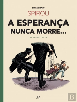 Bertrand.pt - Spirou - A Esperança Nunca Morre... - Segunda Parte