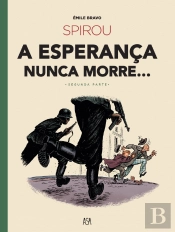 Spirou - A Esperança Nunca Morre... - Segunda Parte