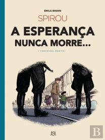 Spirou - A Esperança Nunca Morre... - Terceira Parte