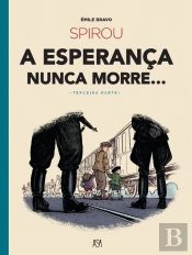 Spirou - A Esperança Nunca Morre... - Terceira Parte