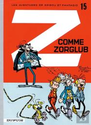 Spirou Et Fantasio Tome 15 : Z Comme Zorglub