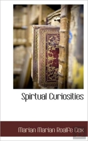 Spirtual Curiosities