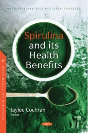 Spirulina And Its Health Benefits