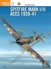 Spitfire Mark I/Ii Aces 1939â€“41