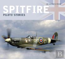 Spitfire: Pilots' Stories