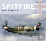 Spitfire: Pilots' Stories