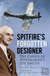 Spitfire'S Forgotten Designer