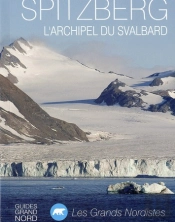 Spitzberg L'Archipel Du Svalbard