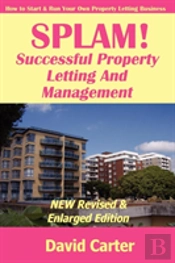 Splam! Successful Property Letting And Management - New Revised & Enlarged Edition