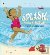 Splash, Anna Hibiscus!