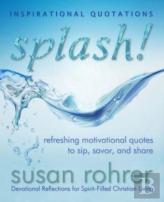 Splash! - Inspirational Quotations