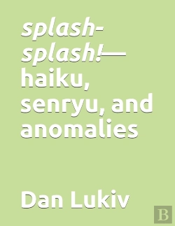 Bertrand.pt - Splash-Splash!-Haiku, Senryu, And Anomalies