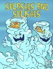 Splashes And Splishes