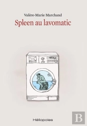 Spleen Au Lavomatic