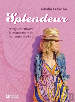 Bertrand.pt - Splendeur - Naviguer A Travers Le Changement Et La Transformation