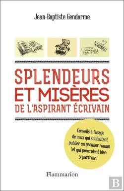 Bertrand.pt - Splendeurs Et Misères De L'Aspirant Écrivain