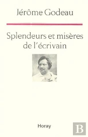 Splendeurs Et Misères De L'Écrivain