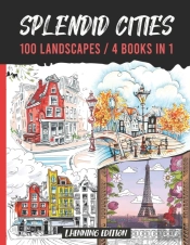 Splendid Cities - 100 Landscapes / 4 Books In 1