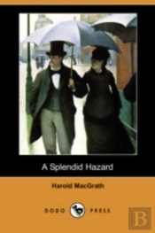 Splendid Hazard (Dodo Press)