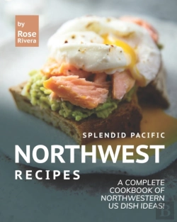Bertrand.pt - Splendid Pacific Northwest Recipes