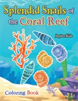 Bertrand.pt - Splendid Snails Of The Coral Reef Coloring Book