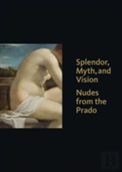 Splendor, Myth, And Vision