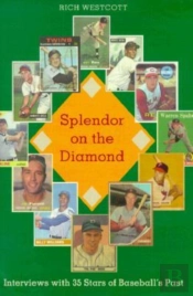 Splendor On The Diamond