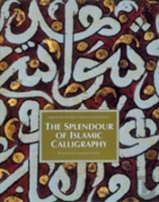 Splendour Of Islamic Calligraphy