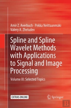 Bertrand.pt - Spline And Spline Wavelet Methods With Applications To Signal And Image Processing