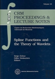Spline Functions And The Theory Of Wavelets