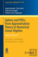 Splines And Pdes: From Approximation Theory To Numerical Linear Algebra