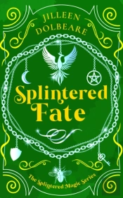 Splintered Fate