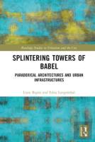 Splintering Towers Of Babel