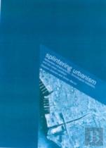 Splintering Urbanism