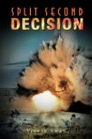 Split Second Decision