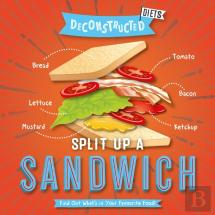 Split Up A Sandwich