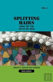 Splitting Hairs Vol 1