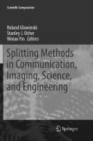 Splitting Methods In Communication, Imaging, Science, And Engineering