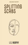 Splitting Scabs
