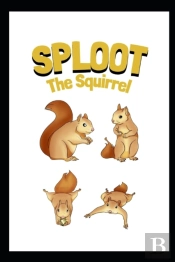 Sploot The Squirrel