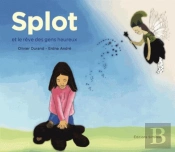 Splot Et Le Rêve Des Gens Heureux
