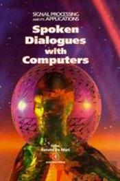 Spoken Dialogue With Computers
