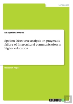 Bertrand.pt - Spoken Discourse Analysis On Pragmatic Failure Of Intercultural Communication In Higher Education
