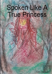 Spoken Like A True Princess