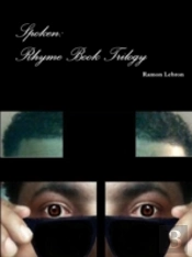 Spoken: Rhyme Book Trilogy