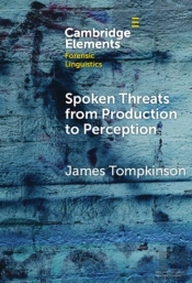 Spoken Threats From Production To Perception