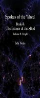 Spokes 5: The Echoes Of The Mind