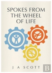 Spokes From The Wheel Of Life
