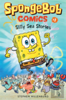 Spongebob Comics: Book 1: Silly Sea Stories